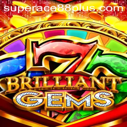Exploring the Adventures of BrilliantGems and Super Ace88
