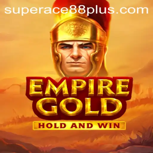 Discover the World of EmpireGold: A Comprehensive Guide to Super Ace88