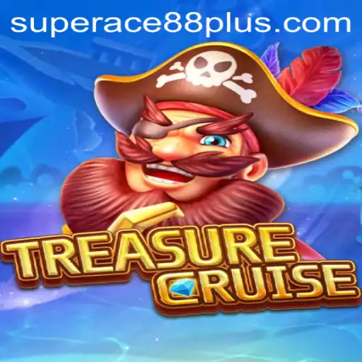 Discover the Excitement of TREASURECRUISE: Your Ultimate Gaming Experience with Super Ace88