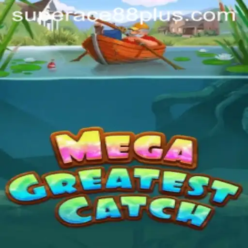 MegaGreatestCatch Unveiled: Dive into the Ultimate Gaming Experience with Super Ace88