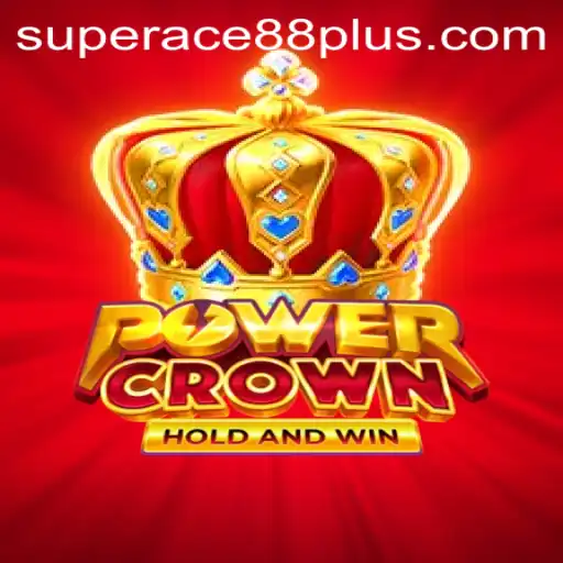 PowerCrown: The Exciting World of Super Ace88